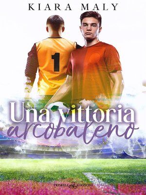 cover image of Una vittoria arcobaleno
